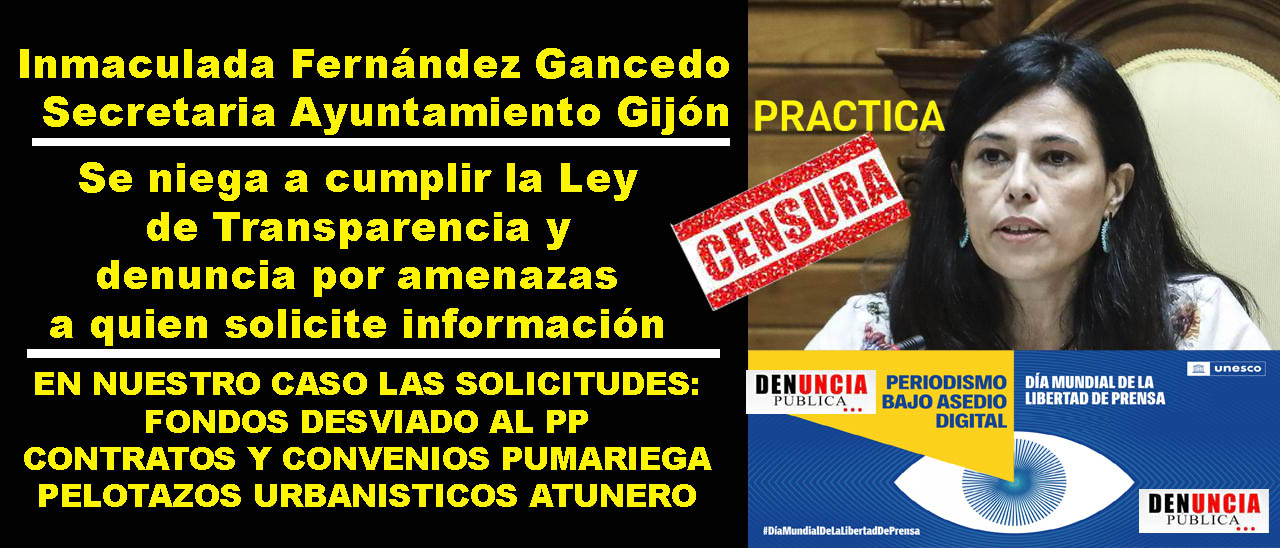 La Secretaria del Ayto Gijón responde a solicitudes información pública con  denuncias por amenazas en la fiscalía.